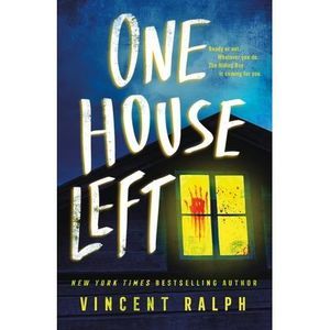 One House Left -- Vincent Ralph